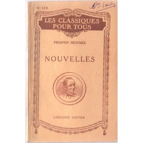 Nouvelles : Mateo Falcone, Vision De Charles Xl, L'enlvement De La Redoute, La Vnus D'ille, Tamango   de Mrime, Prosper  Format Beau livre 