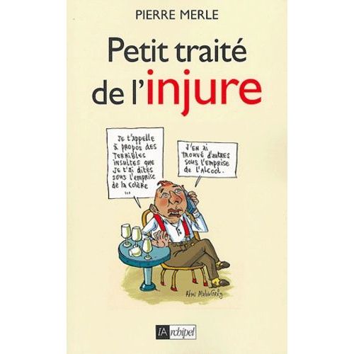 Petit Trait De L'injure    Format Broch 