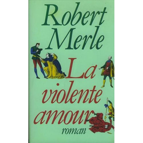 Fortune De France - Tome 5 - La Violente Amour    Format Grand Format 