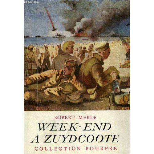 Week -End  Zuydcoote   de robert merle 
