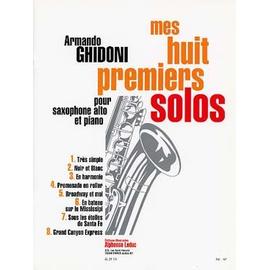 Mes Huit Premiers Solos pour Saxohone Alto et Piano Ghidoni 