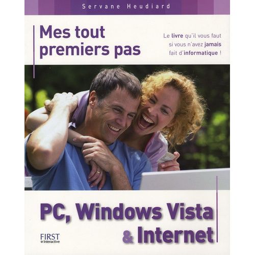 Mes Tout Premiers Pas Pc, Windows Vista Et Internet   de Heudiard Servane  Format Broch 