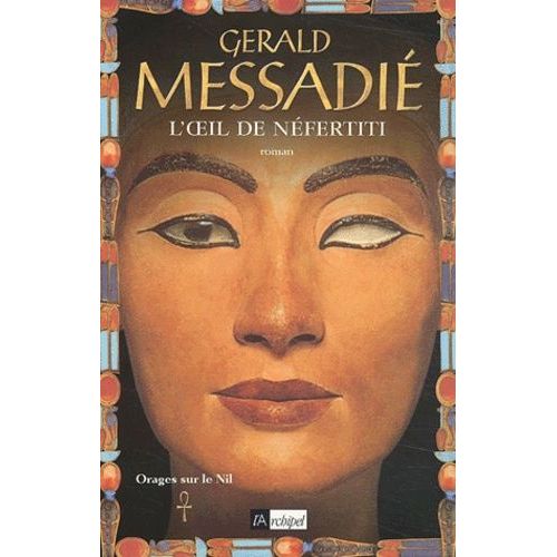 Orages Sur Le Nil Tome 1 - L'oeil De Nfertiti    Format Beau livre 