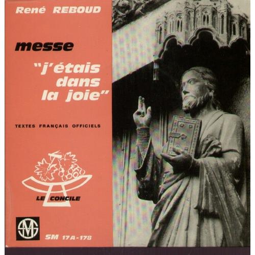 Messe En Français - Messe "j'étais Dans La Joie" De René Reboud ...