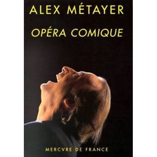 Opra Comique   de Mtayer Alex  Format Broch 
