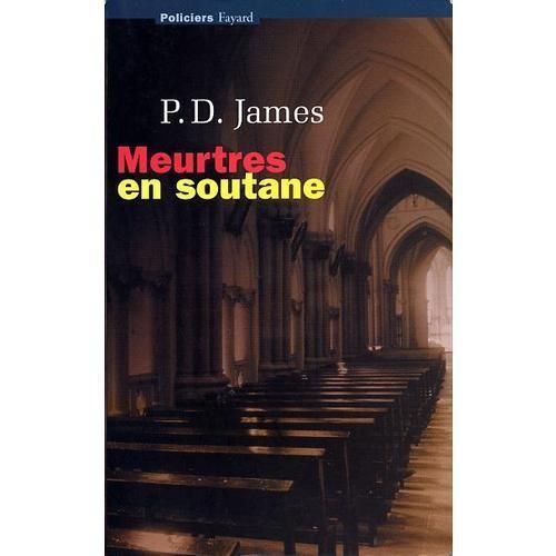 Meurtres En Soutane   de p d james 