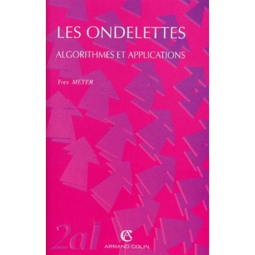 Les Ondelettes - Algorithmes Et Applications   de yves meyer  Format Broch 
