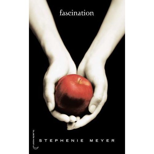 Saga Fascination - Twilight - Tome 1 - Fascination    Format Broch 