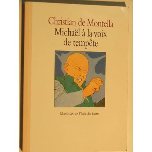 Michal  La Voix De Tempte   de christian de montella
