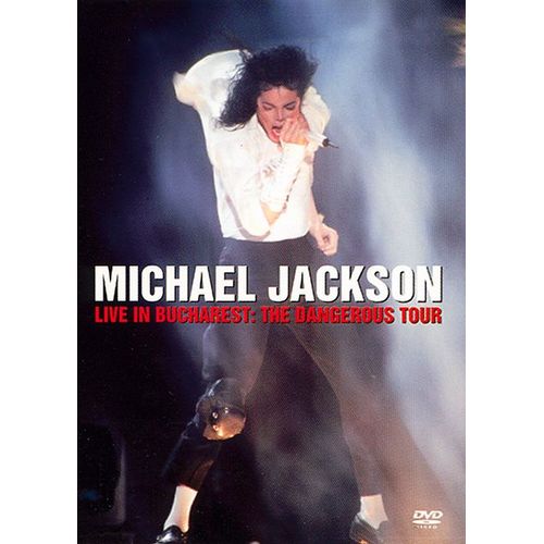 Michael Jackson - Live In Bucharest: The Dangerous Tour