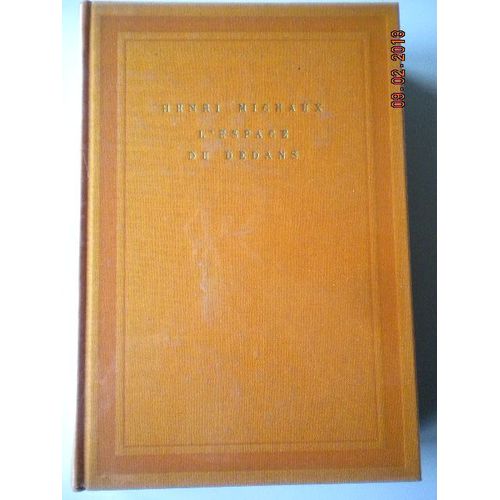 L'espace Du Dedans   de MICHAUX H. 