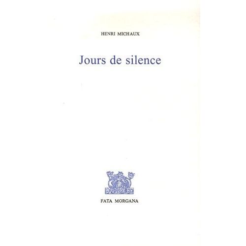 Jours De Silence   de henri michaux  Format Broch 