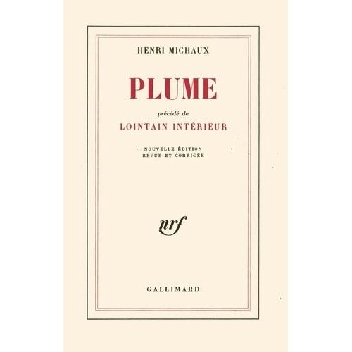 Plume - Prcd De Lointain Intrieur   de Michaux Henri  Format Beau livre 
