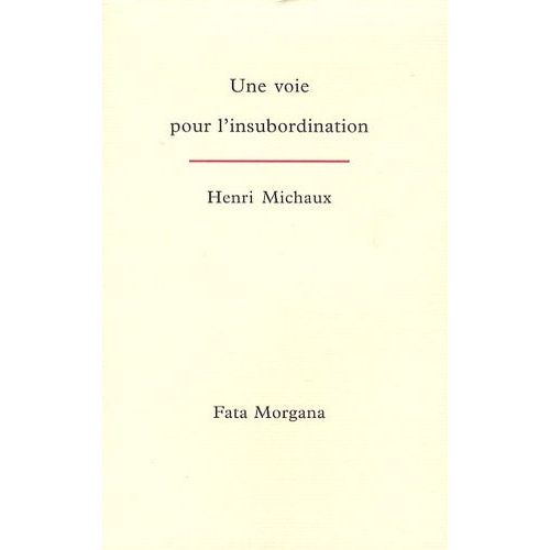 Une Voie Pour L'insubordination    Format Beau livre 