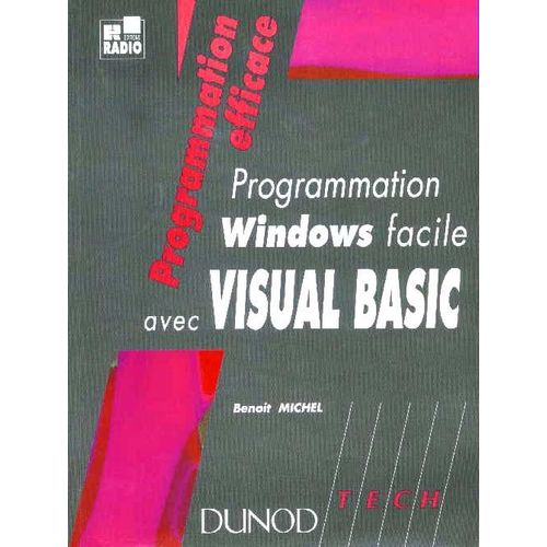 Programmation Windows Facile Avec Visual Basic   de Michel, Bernard  Format Broch 