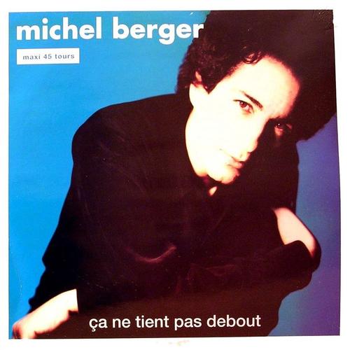 Ca Ne Tient Pas Debout - Michel Berger