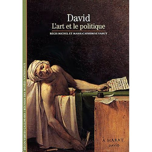David - L'art Et Le Politique   de Marie-Catherine Sahut  Format Poche 