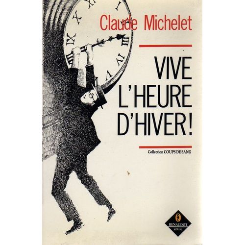 Vive L'heure D'hiver    Format Broch 