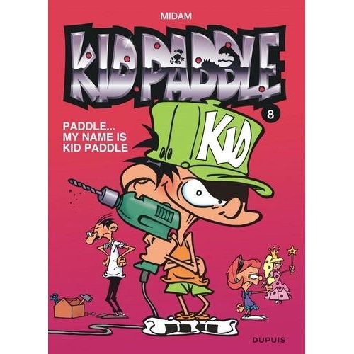 Kid Paddle Tome 8 - Paddle - My Name Is Kid Paddle   de Midam  Format Album 