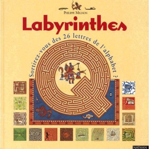 Labyrinthes - Sortirez-Vous Des 26 Lettres De L'alphabet   de philippe mignon  Format Album 