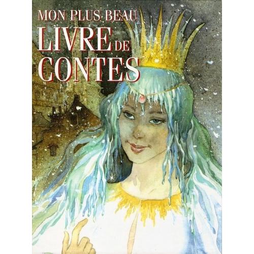 Mon plus beau livre de Contes - Enfant, jeunesse | Rakuten