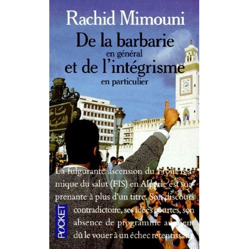De La Barbarie En Gnral Et De L'intgrisme En Particulier    Format Poche 