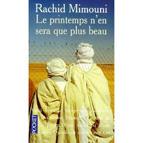 Le Printemps N'en Sera Que Plus Beau   de Mimouni Rachid  Format Poche 