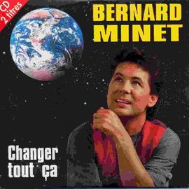 洋楽 CD BERNARD MINET Changer tout ca CHANGER TOUT CA - CD | Rakuten