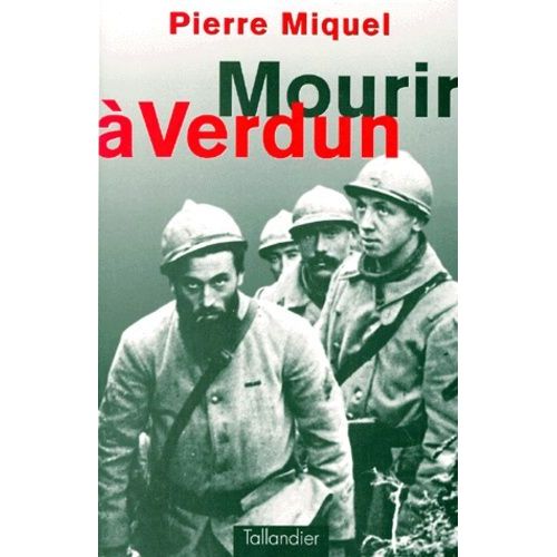 Mourir  Verdun    Format Broch 
