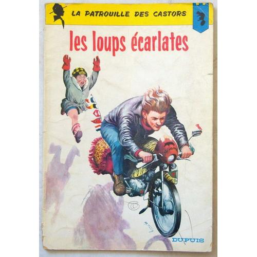 La Patrouille Des Castors N11 : Les Loups Ecarlates   de jean-michel charlier  Format Album 