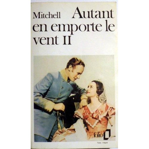 Autant En Emporte Le Vent.Tome 2.   de margaret mitchell 