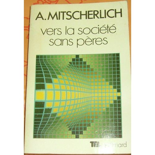 Vers La Societe Sans Peres   de a. mitscherlich