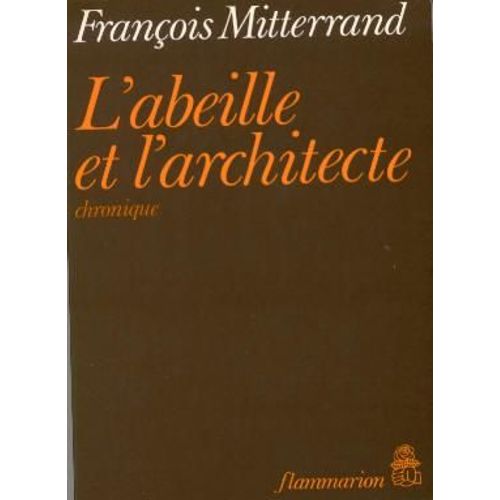 L'abeille Et L'architecte - Chronique    Format Beau livre 