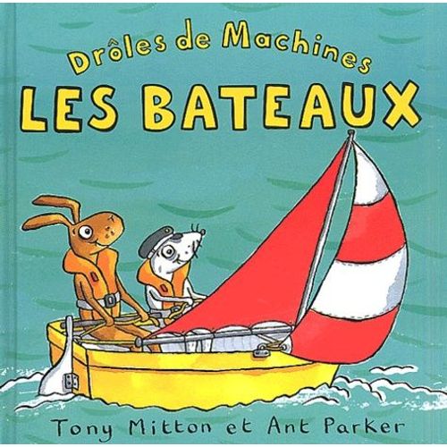 Les Bateaux   de Mitton Tony  Format Album 