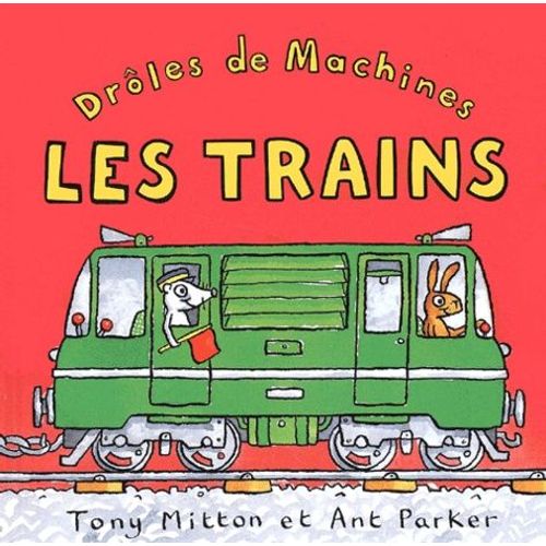 Les Trains   de Mitton Tony  Format Album 