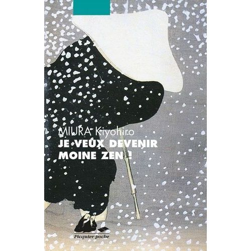 Je Veux Devenir Moine Zen !    Format Poche 