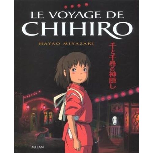 Voyage De Chihiro - Le Livre Du Film    Format Album 