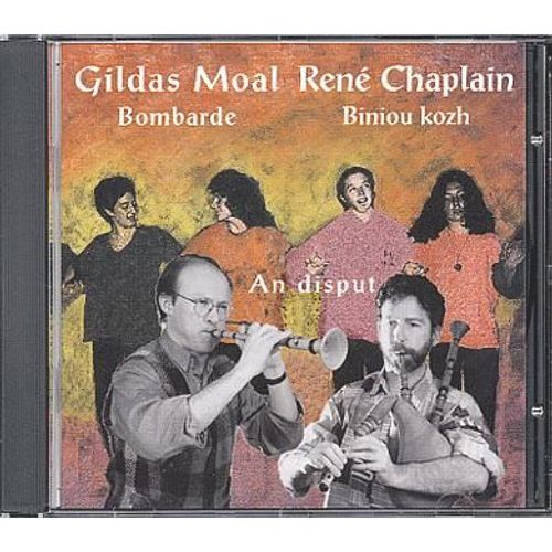 An Disput - Bombarde & Biniou - Moal, Gildas & Rene Chaplin