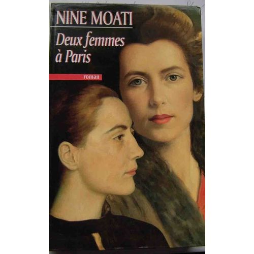 Deux Femmes  Paris   de nine moati 