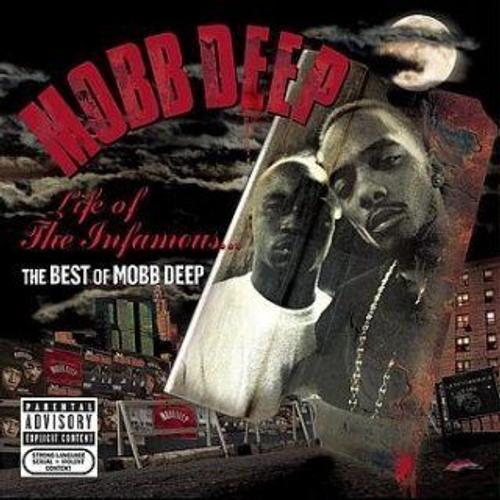 Life Of The Infamous: The Best Of Mobb Deep - Mobb Deep