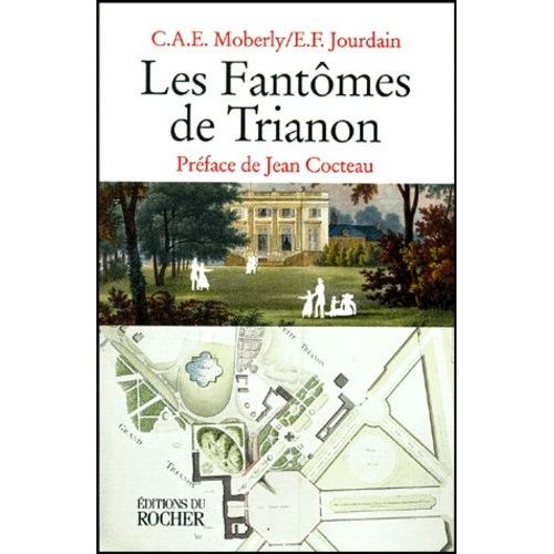 Les Fantomes De Trianon - Une Aventure, Edition Annotee Et Presentee Par Robert Amadou   de Jourdain E-F  Format Broch 
