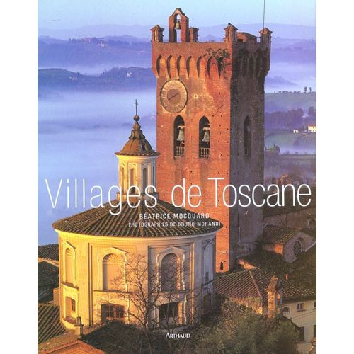 Villages De Toscane   de Mocquard Batrice  Format Reli 