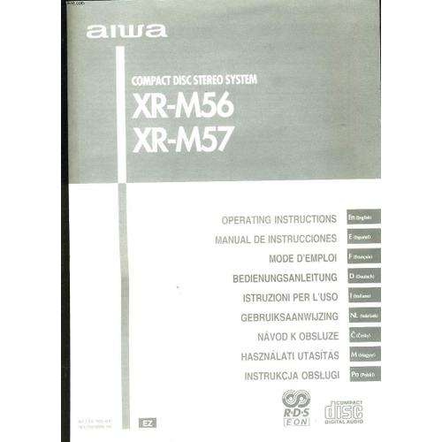 Mode D'emploi. Aiwa. Compact Disc Stereo System. Xr-M56. Xr-M57 de Collectif.