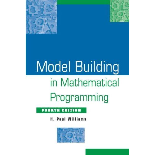 Model Building In Mathematical Programming   de H.P., Williams 