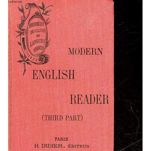Moderne English Reader For The Upper Forms - Third Part - Classe De 2 Et De 1 de Part Thier