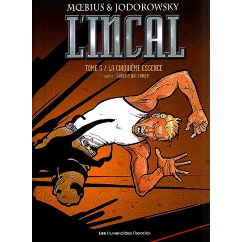 L'incal - Tome 5 - La Cinquime Essence - Premire Partie, Galaxie Qui Songe    Format Album 