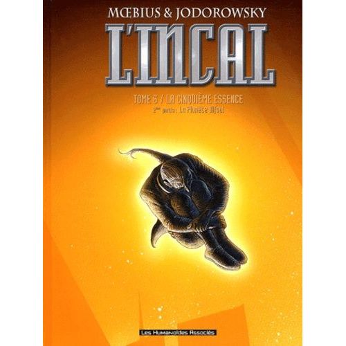 L'incal Tome 6 - La Cinquime Essence - 2e Partie : La Plante Difool   de alexandro jodorowsky  Format Album 