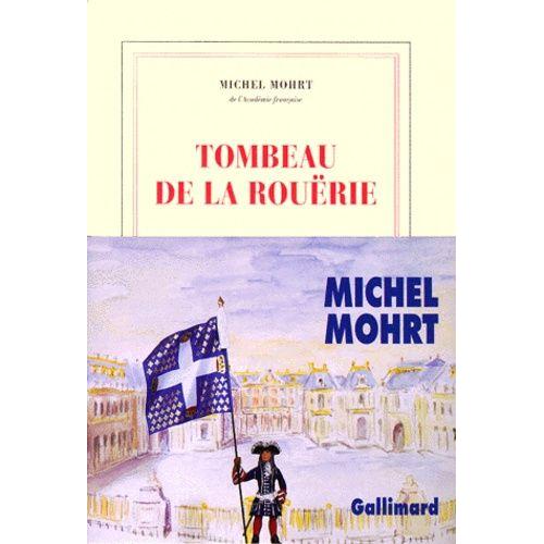 Tombeau De La Rourie   de michel mohrt  Format Beau livre 