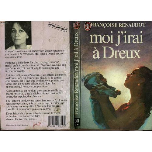 Moi J'irai A Dreux   de Renaudot Francoise