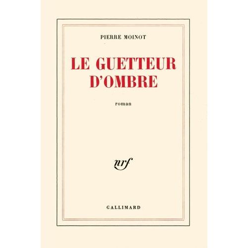Le Guetteur D'ombre    Format Grand Format 